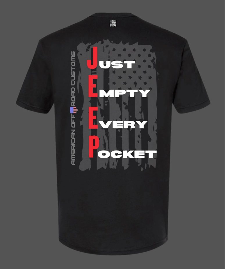 American Off-Road Customs T-shirt with the “Just Empty Every Pocket” design